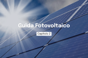 Guida Fotovoltaico, i componenti di un impianto: moduli, inverter e perché l’accumulo fa la differenza